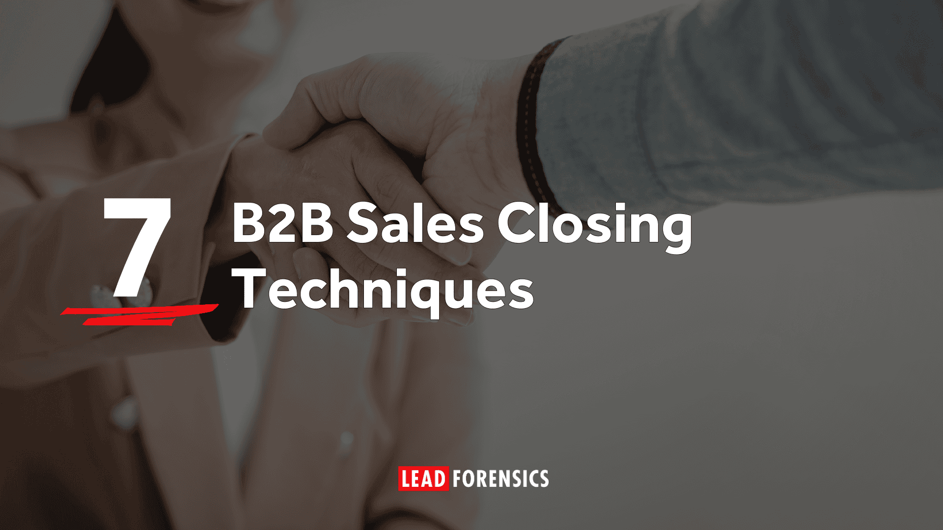 B2B Sales Closing Techniques B2B Sales Closing Techniques